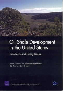 Paperback Oil Shale Development in the United States: Prospects and Policy Issues Book