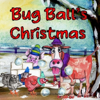 Paperback Bug Ball's Christmas: Great for Holiday Reading and Gifting Book