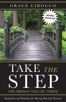Paperback Take The Step, The Bridge Will Be There Book