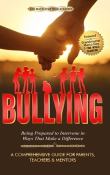 Hardcover Bullying: Being Prepared to Intervene in Ways That Make a Difference Book