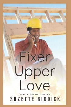 Fixer Upper Love - Book  of the Lawrence Family