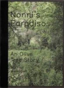 Paperback Martino Marangoni: Nonni's Paradiso - An Olive Tree Story Book