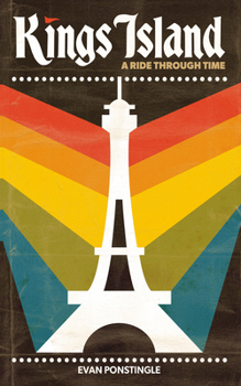 Paperback Kings Island: A Ride Through Time Book