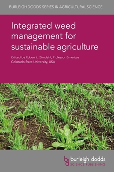 Hardcover Integrated Weed Management for Sustainable Agriculture Book