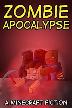 Paperback Zombie Apocalypse: A Minecraft Fiction Book