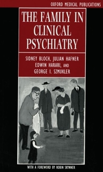 Paperback The Family in Clinical Psychiatry Book
