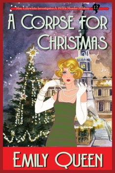 Paperback A Corpse for Christmas (Large Print): A 1920's Murder Mystery [Large Print] Book