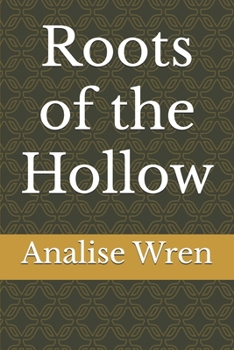 Roots of the Hollow (The Secrets of Cedar Ridge)