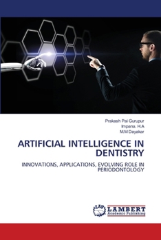 Artificial Intelligence in Dentistry