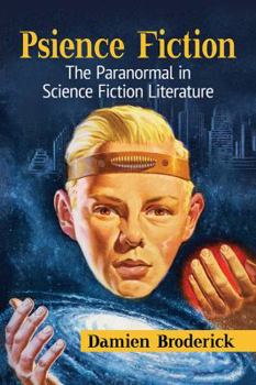Paperback Psience Fiction: The Paranormal in Science Fiction Literature Book