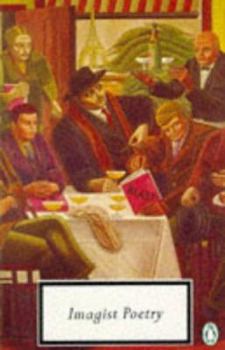 Imagist Poetry (Penguin Modern Classics)