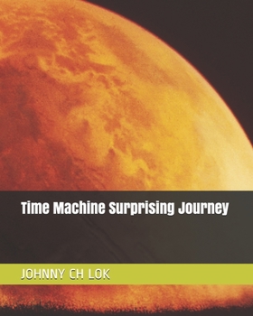 Paperback Time Machine Surprising Journey Book