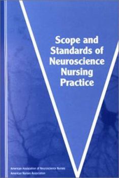 Paperback Scope and Standards of Neuroscience Nursing Practice Book