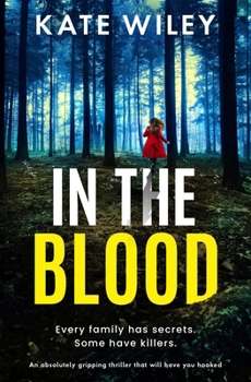 Paperback In the Blood: An Absolutely Gripping Thriller That Will Have You Hooked Book