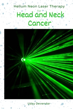 Paperback Helium Neon Laser Therapy for head and neck cancer Book