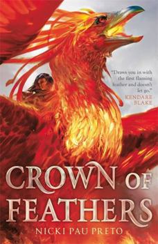 Crown of Feathers - Book #1 of the Crown of Feathers