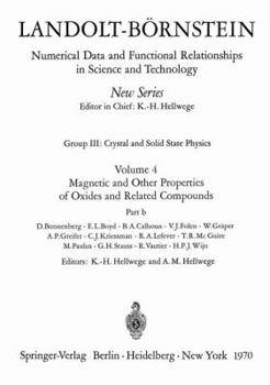 Hardcover Magnetic and Other Properties of Oxides and Related Compounds / Magnetische Und Andere Eigenschaften Von Oxiden Und Verwandten Verbindungen B Book