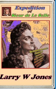 Hardcover Expedition Of Sieur de La Salle Book