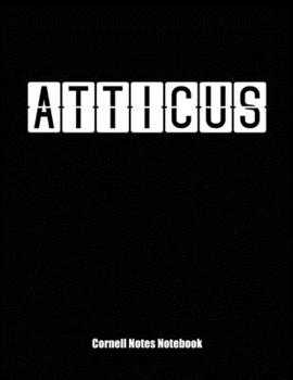 Cornell Notes Notebook: Cornell Note Paper Notebook. Blank Books for College Students. Large College Ruled Medium Lined Journal Note Taking System for School and University. Personalized Name: Atticus