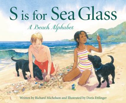Hardcover S Is for Sea Glass: A Beach Alphabet Book