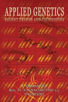 Paperback Applied Genetics: Recent Trends and Techniques Book