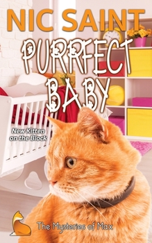 Purrfect Baby - Book #49 of the Mysteries of Max