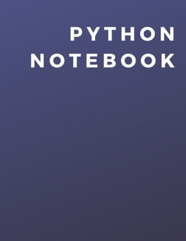 Paperback Python Programming Notebook: A Python Programming NotebookJournalDiary For Daily Use Book