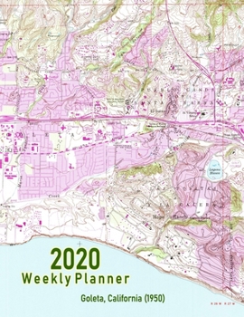 Paperback 2020 Weekly Planner: Goleta, California (1950): Vintage Topo Map Cover Book