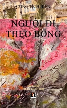 Paperback Người Đi Theo Bóng [Vietnamese] Book