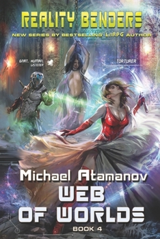 Paperback Web of Worlds (Reality Benders Book #4): LitRPG Series Book