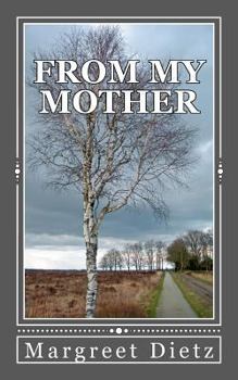 Paperback From my Mother: a novel Book