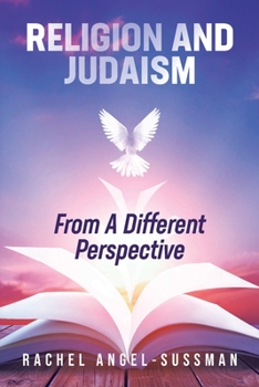 Paperback Religion and Judaism From A Different Perspective Book