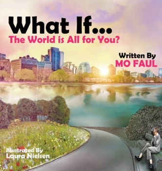 Hardcover What if ... the world is for you? Book