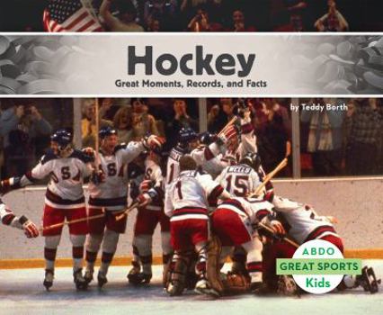 Hockey: Great Moments, Records, and Facts - Book  of the Great Sports