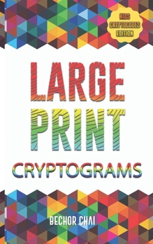 Paperback Large Print Cryptograms: Kids Cryptocodes Edition Book