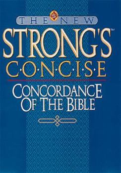 Paperback The New Strong's Concise Concordance of the Bible Book
