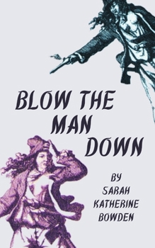 Blow The Man Down