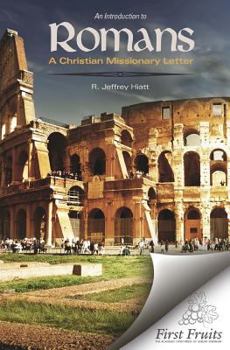 Paperback An Introduction to Romans: A Christian Missionary Letter Book