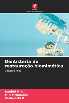 Dentisteria de restauração biomimética (Portuguese Edition)