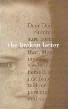 Paperback The Broken Letter: Divorce Through the Eyes of a Child Book
