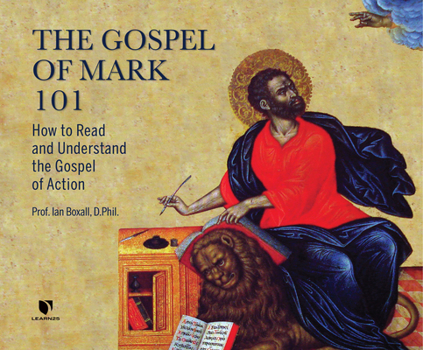 Audio CD The Gospel of Mark 101: How to Read and Understand the Gospel of Action Book