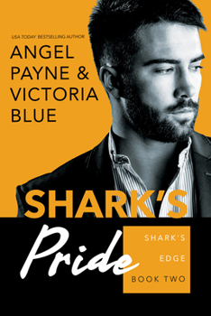 Shark's Pride - Book #2 of the Shark's Edge