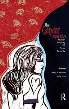 Hardcover The Gender Imperative: Human Security Vs State Security Book