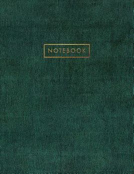 Notebook: Green Snake Skin Style - Embossed Gold Style Lettering - Softcover | 150 College-ruled Pages | 8.5 x 11 size (Leather Style Collection - Journal, Notebook, Diary, Composition Book)