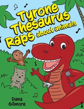 Hardcover Tyrone Thesaurus Raps: about animals from A to Z Book