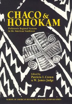 Paperback Chaco and Hohokam: Prehistoric Regional Systems in the American Southwest Book