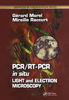 Hardcover Pcr/Rt- PCR in Situ: Light and Electron Microscopy Book