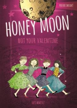 Hardcover Honey Moon Not Your Valentine Color Edition Book