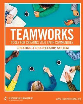 Paperback Teamworks: Creating A Discipleship System Book