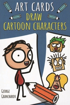 Draw Cartoon Characters (Art Cards)